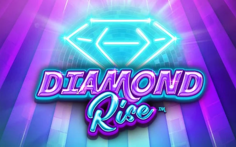 Watch fortunes rise in Diamond Rise Dafabet.