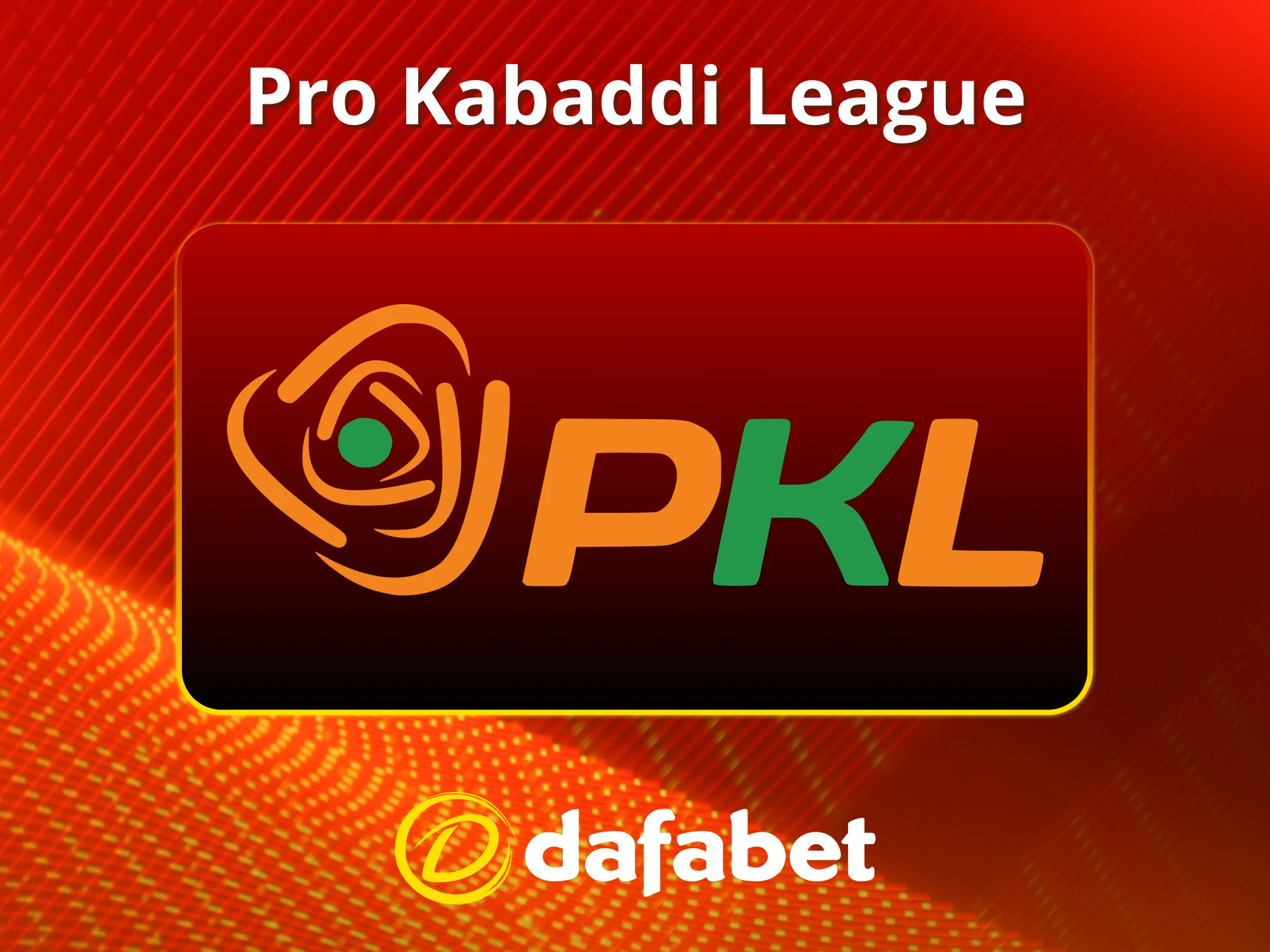 Bet on Kabaddi Pro League at Dafabet.